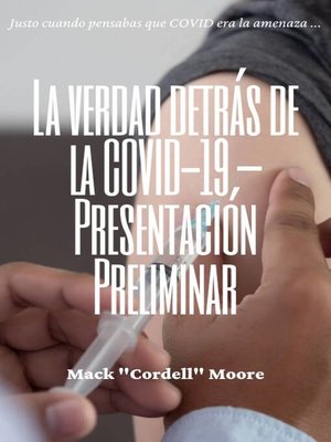cover image of La verdad detrás de la COVID-19 –Presentación Preliminar
